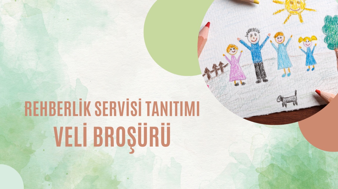 REHBERLİK SERVİSİ TANITIMI VELİ BROŞÜRÜ